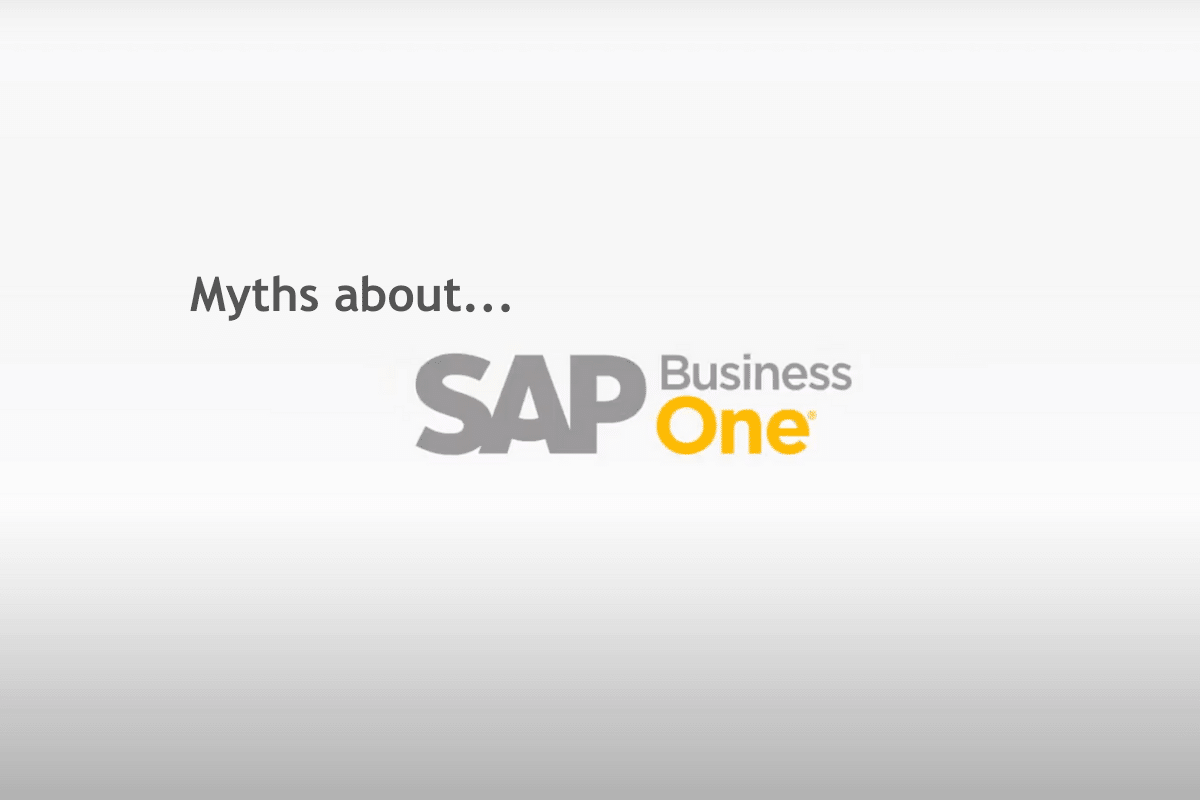 Featured image for “What are the Myths about SAP Business One for SMEs?”