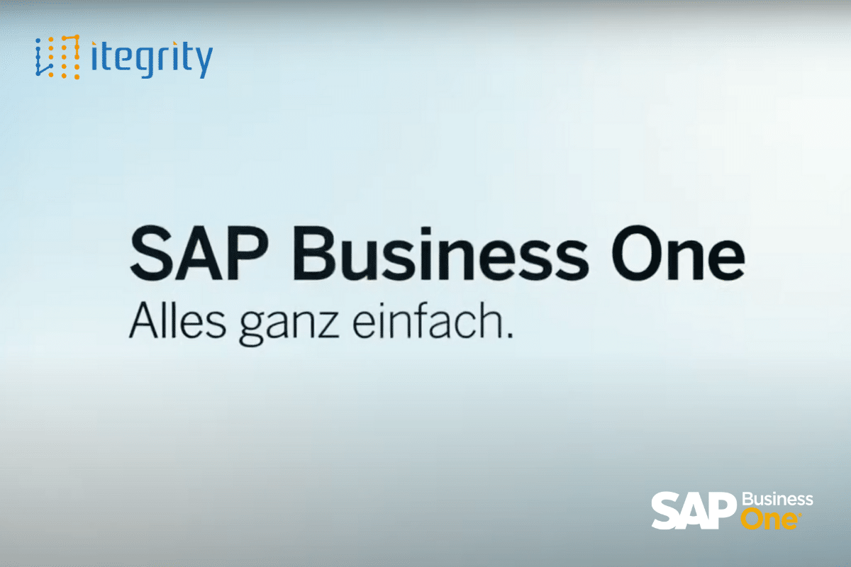 Featured image for “SAP Business One | Alles ganz einfach| Itegrity AG”